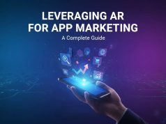 Leveraging AR for App Marketing: A Complete Guide AR for App Marketing