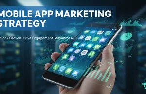 Mobile Apps Marketing: Proven Methods for App Growth Success Mobile app marketing strategy