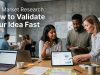 App Market Research : How to Validate Your Idea Fast App Market Research : How to Validate Your Idea Fast