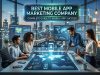 Best Mobile App Marketing Company : Complete Guide Best Mobile App Marketing Company : Complete Guide