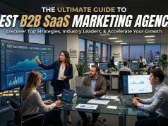 The Ultimate Guide To Best B2B SaaS Marketing Agency The Ultimate Guide To Best B2B SaaS Marketing Agency