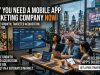 Why You Need a Mobile App Marketing Company Now Why You Need a Mobile App Marketing Company Now